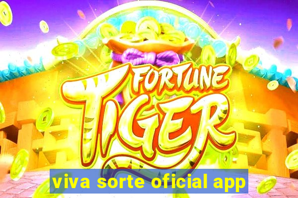 viva sorte oficial app